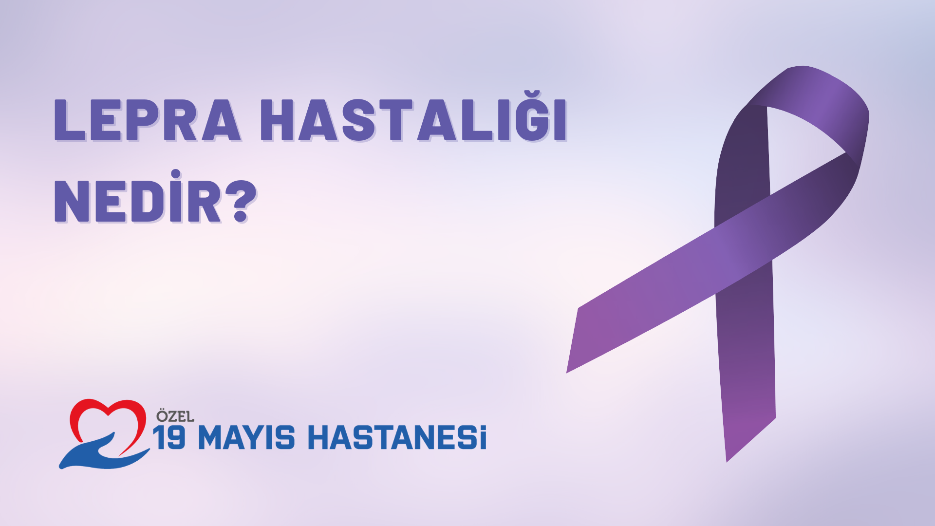 Lepra Hastalığı